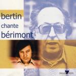 Jacques Bertin - BERTIN CHANTE BÉRIMONT