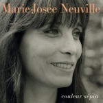 Marie-Josée Neuville - COULEUR SÉPIA