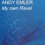 Andy Emler - MY OWN RAVEL