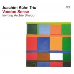 Joachil Kühn trio - VOODOO SENSE 