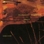 Hubert Dupont - DÉCOR
