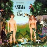 Anima / Luc Le Masne - ANIMA CHANTE EDEN