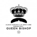 Alban Darche & Le Gros Cube - QUEEN BISHOP