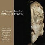 Joe Rosenberg Ensemble - RITUALS AND LEGENDS