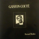 Bernard MEULIEN - GASTON COUTÉ