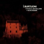 Marcel Bataillard / Henri Roger - I BURTUONI