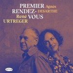René Urtreger / Agnès Desarthe - PREMIER RENDEZ-VOUS