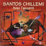 Santos Chillemi - AVEC L’ACCENT