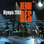 Henri Dès - Olympia 2003