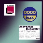 Andy Emler MegaOctet - Just A Beginning