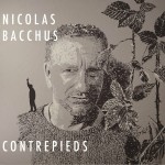 Nicolas Bacchus – Contrepieds